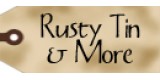 Rusty Tin & More
